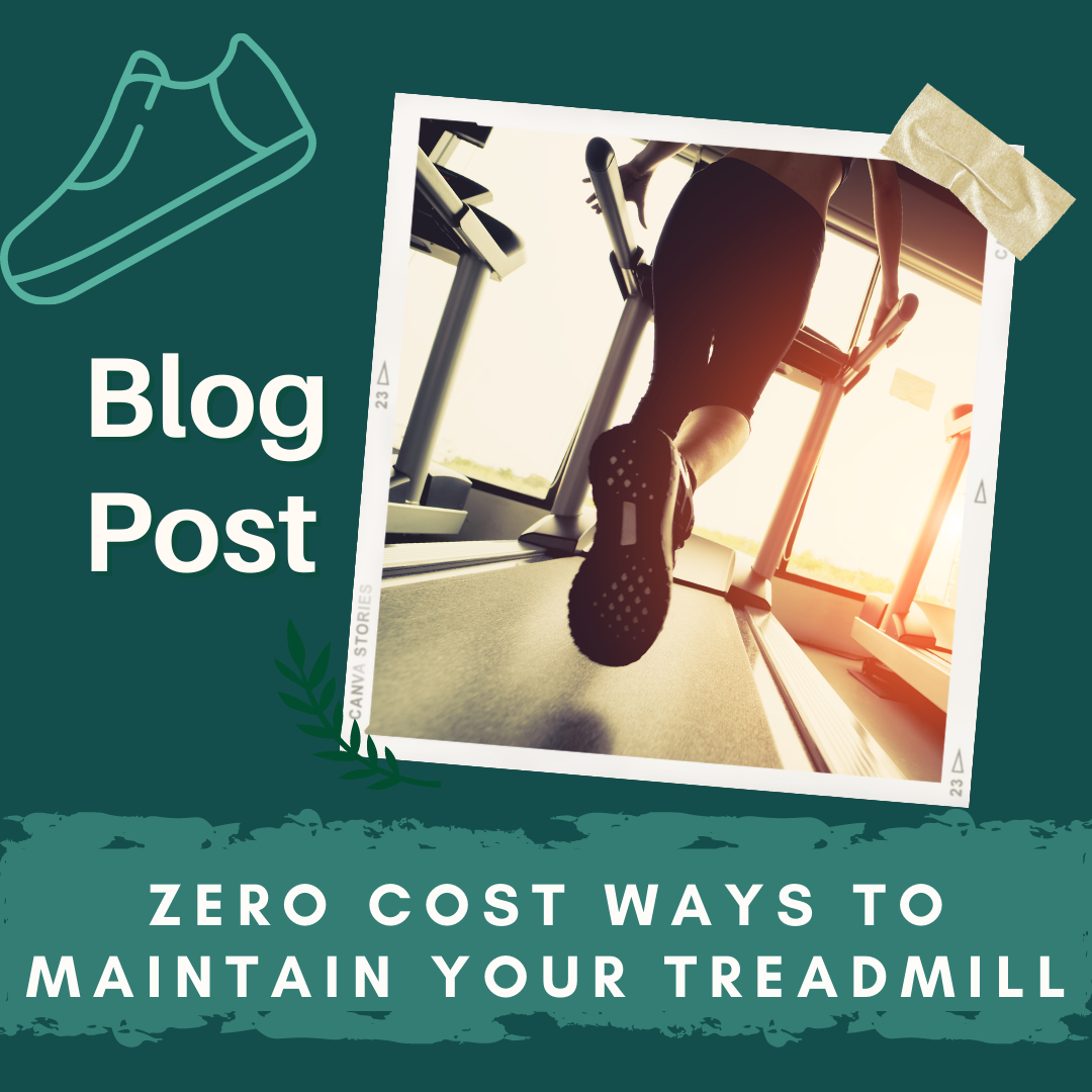 3 Zero Cost Ways to Maintain Your Treadmill