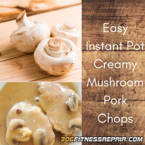 Instant Pot Creamy Mushroom Pork Chops